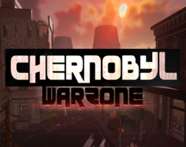 Chernobyl Warzone Image