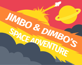 Jimbo & Dimbo Space Adventure Image