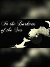 In the Darkness of the Sea Image
