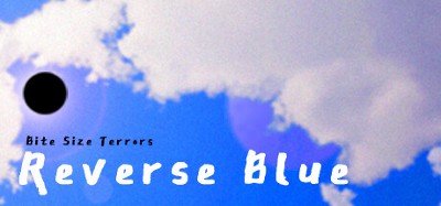 Bite Size Terrors: Reverse Blue Image