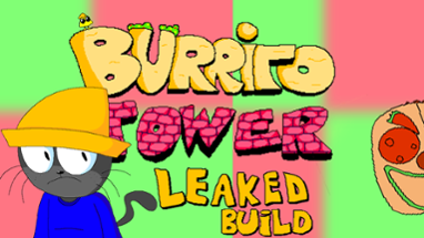 Burrito Tower Leaked Build Image