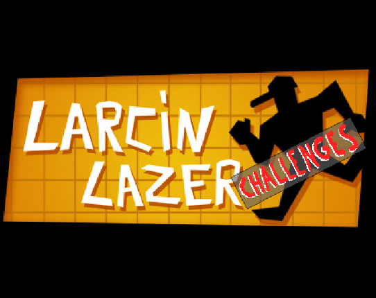 Larcin Lazer Challenges Game Cover