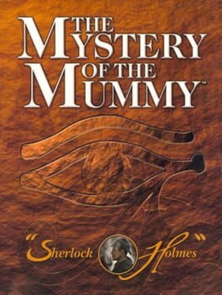 Sherlock Holmes: The Mystery of the Mummy Game Cover