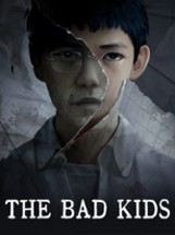 The Bad Kids Image