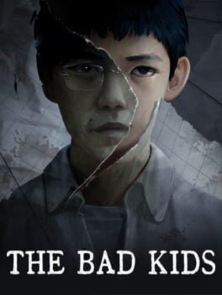 The Bad Kids Game Cover