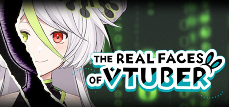 The Real Faces of VTuber Game Cover
