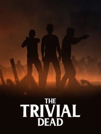 The Trivial Dead Game Cover