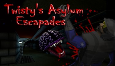 Twisty's Asylum Escapades Image