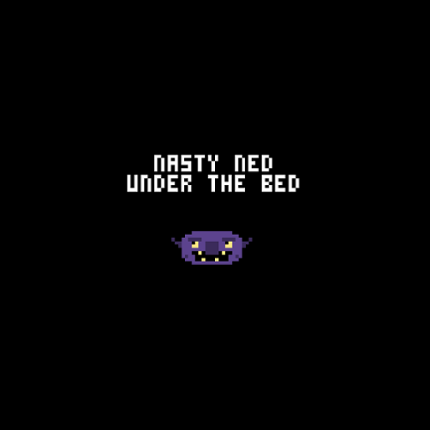 Nasty Ned Under The Bed Game Cover