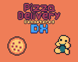 Pizza Delivery Demastered Deluxe Image