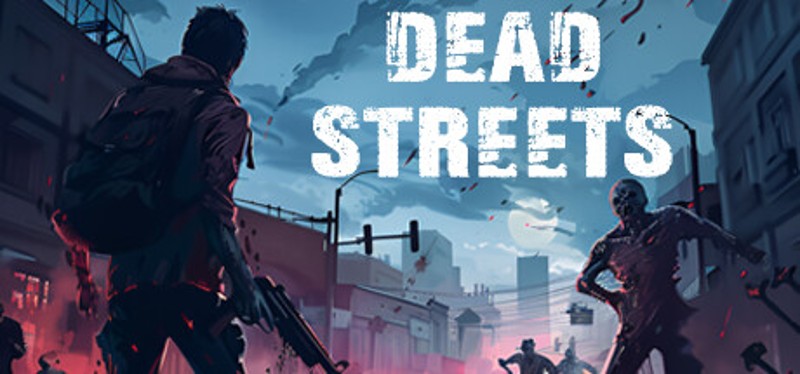 Dead Streets: Zombie Blitz Game Cover