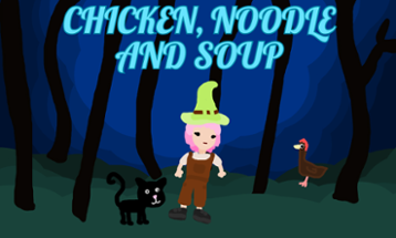 Chicken, Noodle and Soup Image