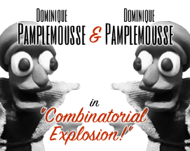 Dominique Pamplemousse and Dominique Pamplemousse in "Combinatorial Explosion!" Image