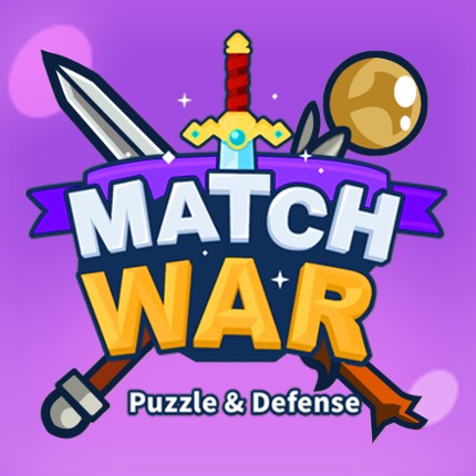 Match War! : Puzzle & Defense Game Cover