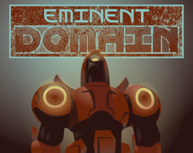 Eminent Domain (prototype) Image