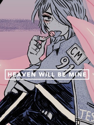 Heaven Will Be Mine Game Cover