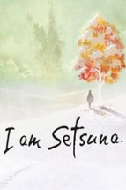 I am Setsuna Image