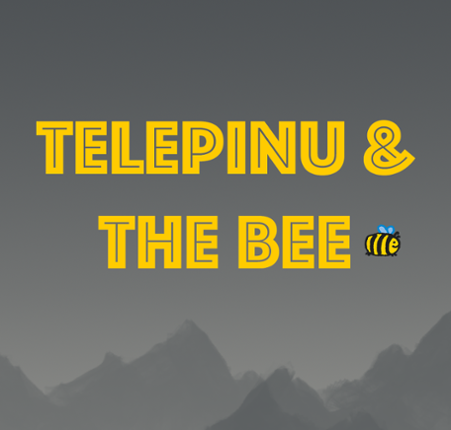 Telepinu & The Bee Game Cover