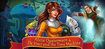 Alicia Quatermain 4: Da Vinci and the Time Machine Image