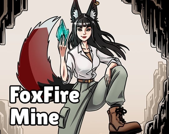 FoxFire Mine - Alpha Game Cover