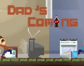 Dad's Coming (Jam Version) Image