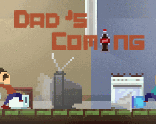 Dad's Coming (Jam Version) Game Cover