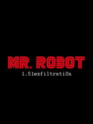 Mr. Robot:1.51exfiltrati0n Game Cover
