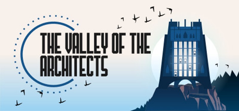 The Valley of the Architects Game Cover