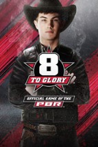 8 To Glory - The Official Game of the PBR Image