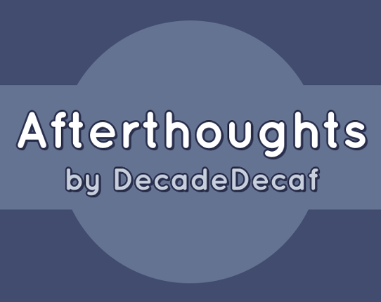 Afterthoughts Game Cover