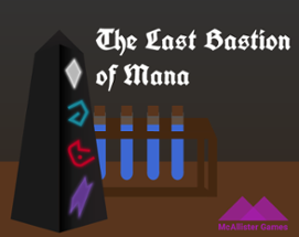 The Last Bastion of Mana Image