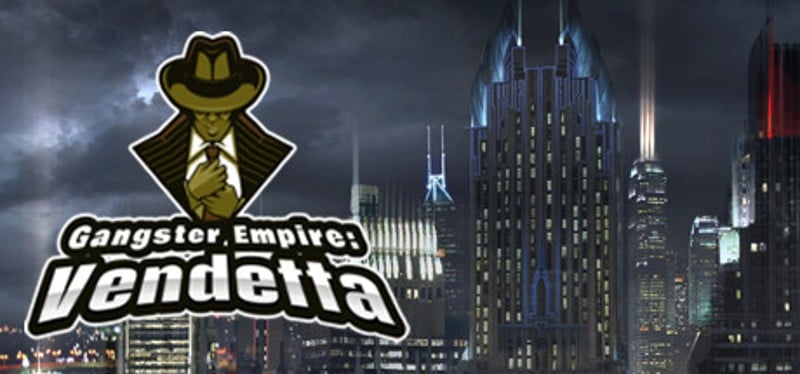 Gangster Empire: Vendetta Game Cover