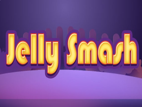 Jelly Smash Game Cover