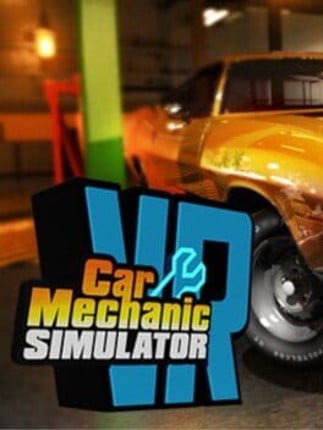 Car Mechanic Simulator VR Game Cover