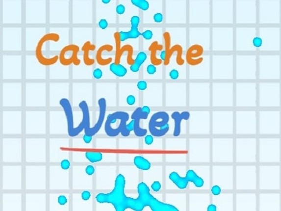 Catch the water Game Cover