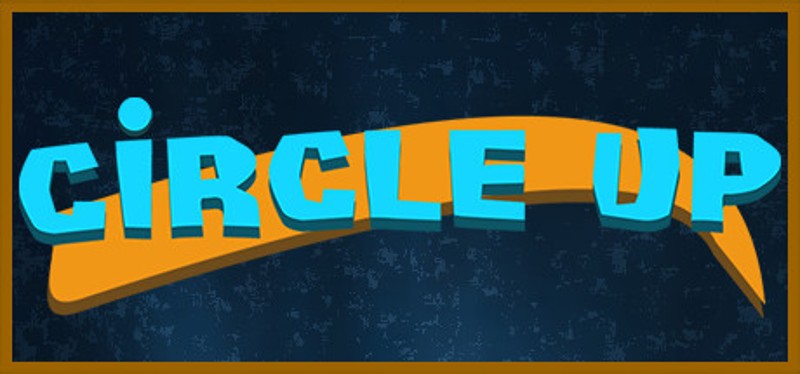 Circle Up Game Cover