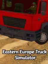 Eastern Europe Truck Simulator Image