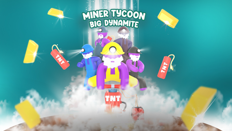 Miner Tycoon Big Dynamite Game Cover