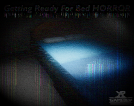 Getting Ready For Bed Horror Image