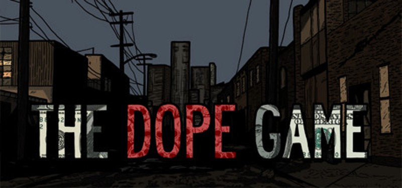 The Dope Game Game Cover