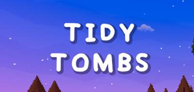 Tidy Tombs Image