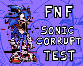 FNF Corrupt Sonic Test Image