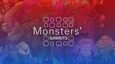 Monsters' Gambits Image