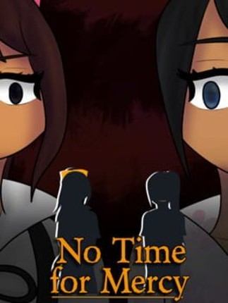 No Time for Mercy Game Cover