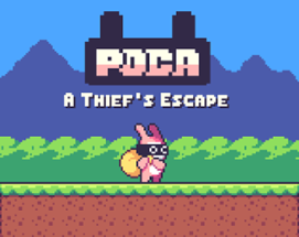 POCA - A Thief's Escape (aJamAboutTime) Image