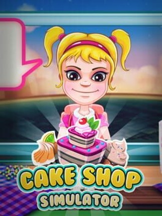 Cake Shop Simulator Game Cover