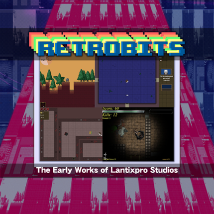 Retrobits: The Early Works of LantixPro Studios Game Cover