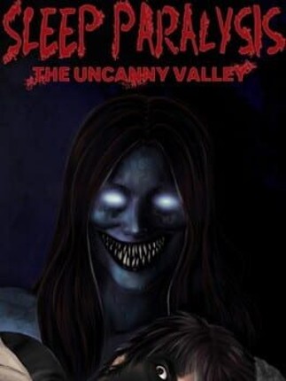 Sleep Paralysis: The Uncanny Valley Game Cover