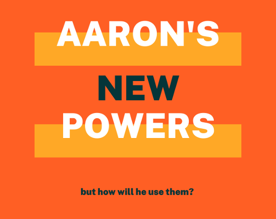 Aaron's New Powers Game Cover