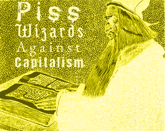 Piss Wizards Against Capitalism Game Cover